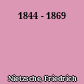 1844 - 1869