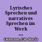 Lyrisches Sprechen und narratives Sprechen im Werk der Ingeborg Bachmann