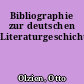 Bibliographie zur deutschen Literaturgeschichte