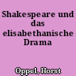 Shakespeare und das elisabethanische Drama
