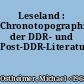 Leseland : Chronotopographie der DDR- und Post-DDR-Literatur