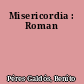 Misericordia : Roman