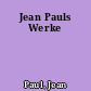 Jean Pauls Werke