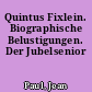 Quintus Fixlein. Biographische Belustigungen. Der Jubelsenior