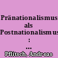 Pränationalismus als Postnationalismus : zur osmanenfreundlichen Levante-Nostalgie bei Amin Maalouf