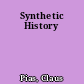 Synthetic History