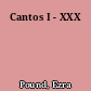 Cantos I - XXX