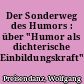 Der Sonderweg des Humors : über "Humor als dichterische Einbildungskraft" (1963)