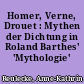 Homer, Verne, Drouet : Mythen der Dichtung in Roland Barthes' 'Mythologie'
