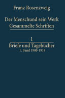Briefe und Tagebücher, Bd. 1. 1900 - 1918