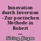 Innovation durch Inversion - Zur poetischen Methode in Robert Walsers verkehrter"Welt"