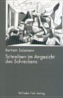 Schreiben im Angesicht des Schreckens : globale Verantwortung als Thema und Herausforderung deutschsprachiger Literatur nach 1945