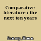 Comparative literature : the next ten years