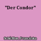 "Der Condor"