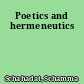 Poetics and hermeneutics