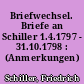 Briefwechsel. Briefe an Schiller 1.4.1797 - 31.10.1798 : (Anmerkungen)