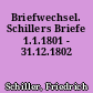 Briefwechsel. Schillers Briefe 1.1.1801 - 31.12.1802