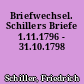 Briefwechsel. Schillers Briefe 1.11.1796 - 31.10.1798