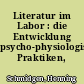 Literatur im Labor : die Entwicklung psycho-physiologischer Praktiken, 1800/1900