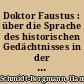 Doktor Faustus : über die Sprache des historischen Gedächtnisses in der späten Poetik Thomas Manns
