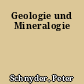Geologie und Mineralogie