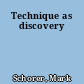 Technique as discovery