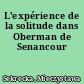 L'expérience de la solitude dans Oberman de Senancour