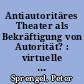 Antiautoritäres Theater als Bekräftigung von Autorität? : virtuelle Commedia dell'arte-Auftritte im Werk C. F. Meyers