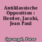 Antiklassische Opposition : Herder, Jacobi, Jean Paul