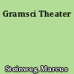 Gramsci Theater