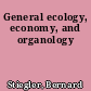 General ecology, economy, and organology