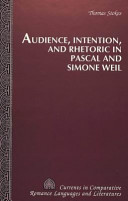 Audience, intention, and rhetoric in Pascal and Simone Weil