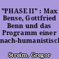 "PHASE II" : Max Bense, Gottfried Benn und das Programm einer nach-humanistischen Moderne