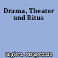 Drama, Theater und Ritus