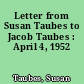 Letter from Susan Taubes to Jacob Taubes : April 4, 1952