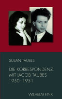 Die Korrespondenz mit Jacob Taubes 1950 - 1951