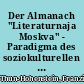 Der Almanach "Literaturnaja Moskva" - Paradigma des soziokulturellen Umbruchs um das Jahr 1956
