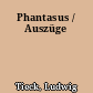 Phantasus / Auszüge