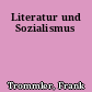 Literatur und Sozialismus