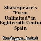 Shakespeare's "Poem Unlimited" in Eighteenth-Century Spain
