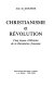 Christianisme et révolution : Cinq leçons d'histoire de la révolution française