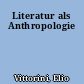 Literatur als Anthropologie
