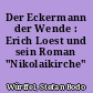 Der Eckermann der Wende : Erich Loest und sein Roman "Nikolaikirche"