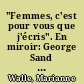 "Femmes, c'est pour vous que j'écris". En miroir: George Sand et Louise Otto