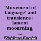 'Movement of language' and transience : lament moourning, and the tradition of elegy in early scholem
