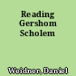 Reading Gershom Scholem