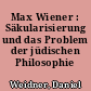 Max Wiener : Säkularisierung und das Problem der jüdischen Philosophie