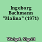 Ingeborg Bachmann "Malina" (1971)