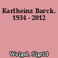 Karlheinz Barck. 1934 - 2012