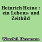 Heinrich Heine : ein Lebens- und Zeitbild
